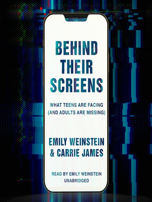 Title details for Behind Their Screens by Emily Weinstein - Wait list
